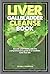 Liver Gallbladder Cleanse Book: Elevate your vitality with this comprehensive guide to a healthier, toxin-free life.