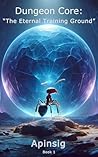 Dungeon Core by Apinsig