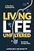 Living Life Unfiltered: A T...