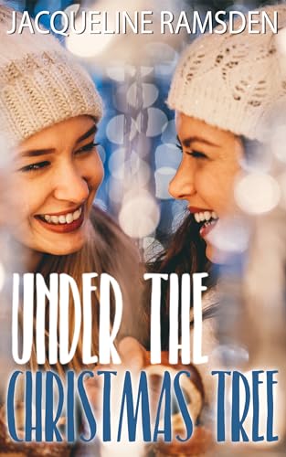 Under the Christmas Tree (Kindle Edition)