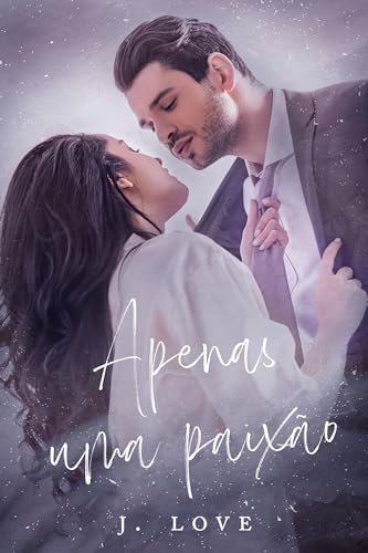 Apenas Uma Paixão (Portuguese Edition)