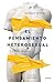 El pensamiento heterosexual: y otros ensayos