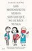 Los matemáticos serios son los que no se ríen nunca: Personalidades excéntricas, pecados inconfesables, anécdotas y retos recreativos