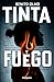 Tinta y fuego