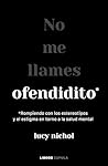 No me llames ofen...