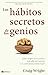 Los hábitos secretos de los...