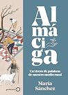 Almáciga: Un vive...