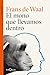 El mono que llevamos dentro by Frans de Waal El mono que llevamos dentro by Frans de Waal