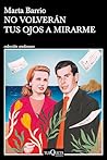 No volverán tus o...