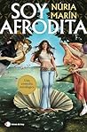 Soy Afrodita: Una...