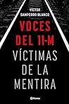 Voces del 11-M by Víctor Sampedro
