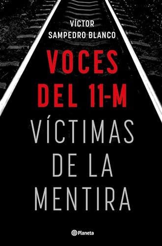 Voces del 11-M: Víctimas de la mentira (Paperback)