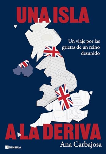Una isla a la deriva: Un viaje por las grietas del reino desunido (Paperback)
