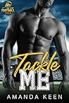 Tackle Me