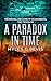 A Paradox In Time: Time Tra...