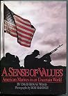 A Sense of Values: American Marines in an Uncertain World A Sense of Values: American Marines in an Uncertain World