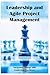 Leadership and Agile Project Management by Sam Crouch