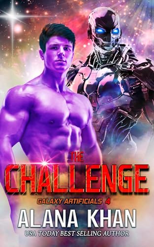 The Challenge (Galaxy Artificials #4)