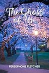 The Ghost of Us