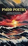 PMDD Poetry by Amber Kim