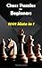 Chess Puzzles For Beginners - 1001 Mate in 1 (Chess Puzzles: From Beginner to Master)