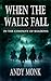 When the Walls Fall: A Dark...