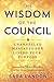 The Wisdom of The Council: ...
