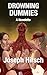 Drowning Dummies: A Novelette