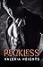 Reckless: Best Friend’s Older Brother Romance (The Hartleys)
