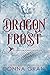 Dragon Frost: A Dragon King Novella