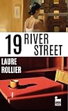 19, River Street by Laure Rollier