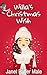 Willa's Christmas Wish: A S...