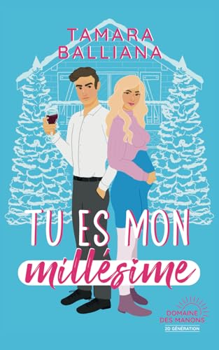 Tu es mon millésime (Paperback)