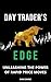Day Trader's Edge: Unleashi...