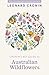 Cronin's Key Guide to Australian Wildflowers by Leonard Cronin