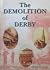 The Demolition of Derby by Derek Palmer