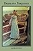 Pride and Prejudice: The 1813 Jane Austen Classic