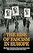 The Rise of Fascism in Europe: The History of the Fascist Takeovers in Nazi Germany, Italy, and Spain during the 20th Century