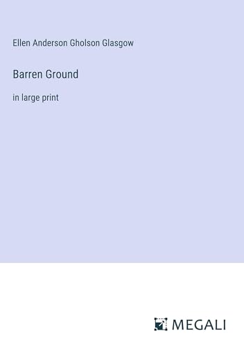 Barren Ground: in large print