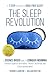 The Sleep Revolution: A Science-Based Guide to Conquer Insomnia Through Cognitive Behavioral Therapy, Nutrition, and Stress Management