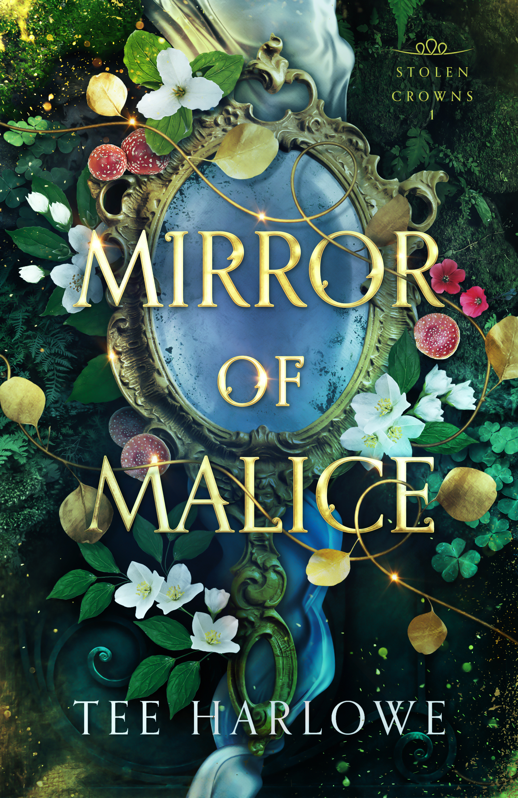 Mirror of Malice (Stolen Crowns, #1)
