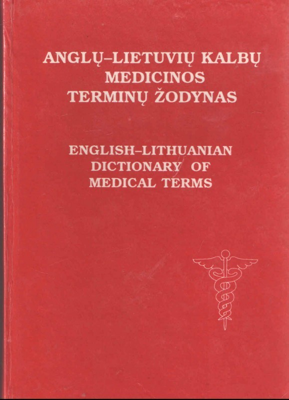 Anglų-lietuvių kalbų medicinos terminų žodynas