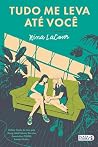 Book cover for Tudo me leva até você (Portuguese Edition)