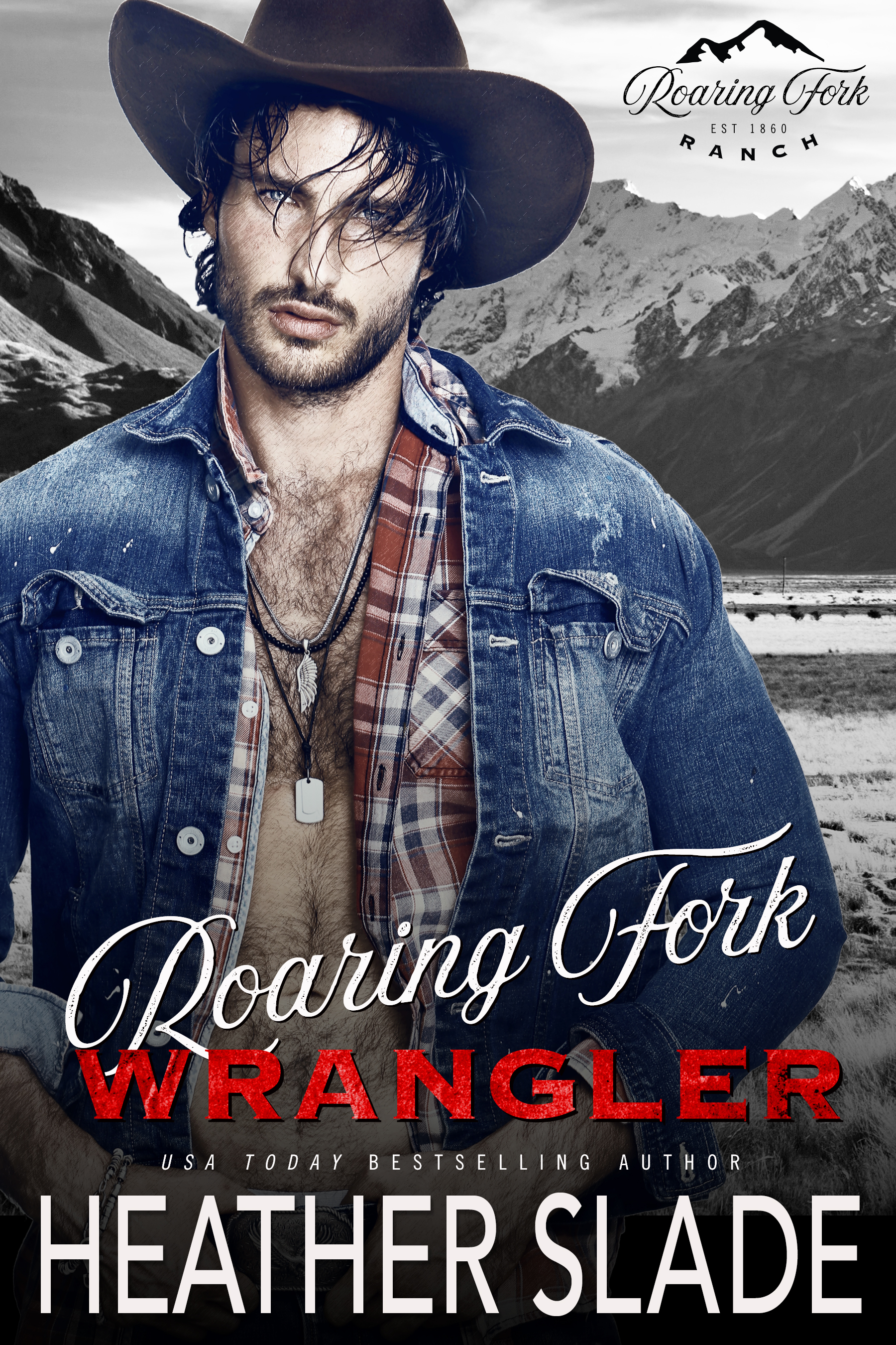 Roaring Fork Wrangler (Roaring Fork Ranch Book 1)