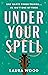 Under Your Spell (Theo & Cy...