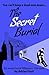 The Secret Burial (Secret M...
