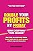 Double Your Profits By Frid...