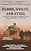 Blood, Sweat, and Steel: Ta...