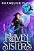 The Raven Sisters: A Thrilling Epic Fantasy Adventure to rescue stolen Scots from the Otherlands, and foil a dark plot. (The White Hawk Book 3)