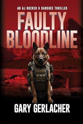 Faulty Bloodline (An AJ Docker Medical Thriller, #2)